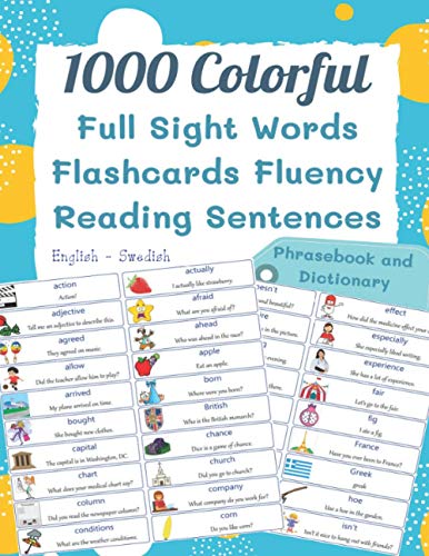 1000 Colorful Full Sight Words Flashcards Fluency Reading Sentences English - Swedish Phrasebook And Dictionary: My kids first sight word made easy ... frequency level readers book : 5-8 years old