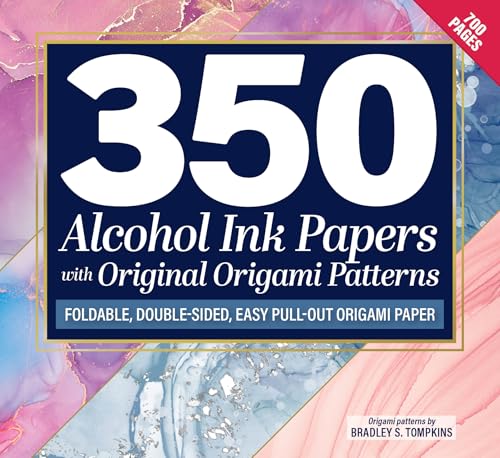 350 Alcohol Ink Papers with Original Origami Patterns: Foldable, Double-Sided, Easy Pull-Out Origami Paper (Fox Chapel Publishing) Includes 10 Exclusive Projects with Step-by-Step Folding Instructions