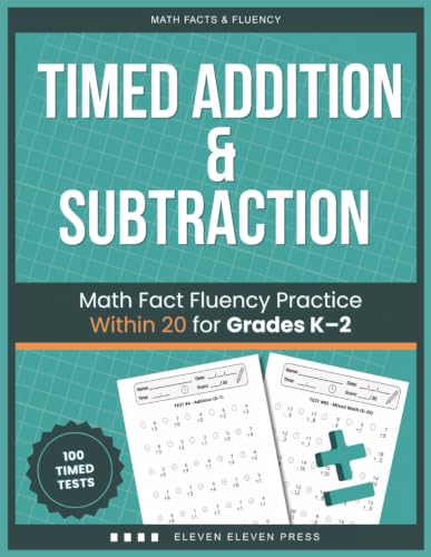 Timed Addition & Subtraction: Math Fact Fluency Practice Within 20 for Grades K–2 (Math Facts & Fluency Series)