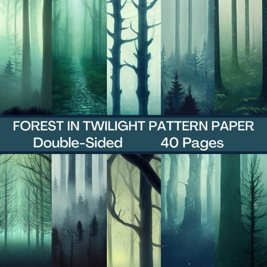 Forest in Twilight Scrapbook Paper 40 Pages: Beautiful Woods Pattern Paper: Double Sided for Scrapbooking, Card Making, Origami, DIY and More