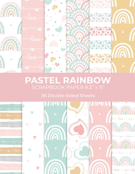 Pastel Rainbow Scrapbook Paper 8.5” x 11”: Decorative Pattern Craft Paper | 12 Designs | 36 Double-Sided Sheets for Scrapbooking, Journaling and Card Making